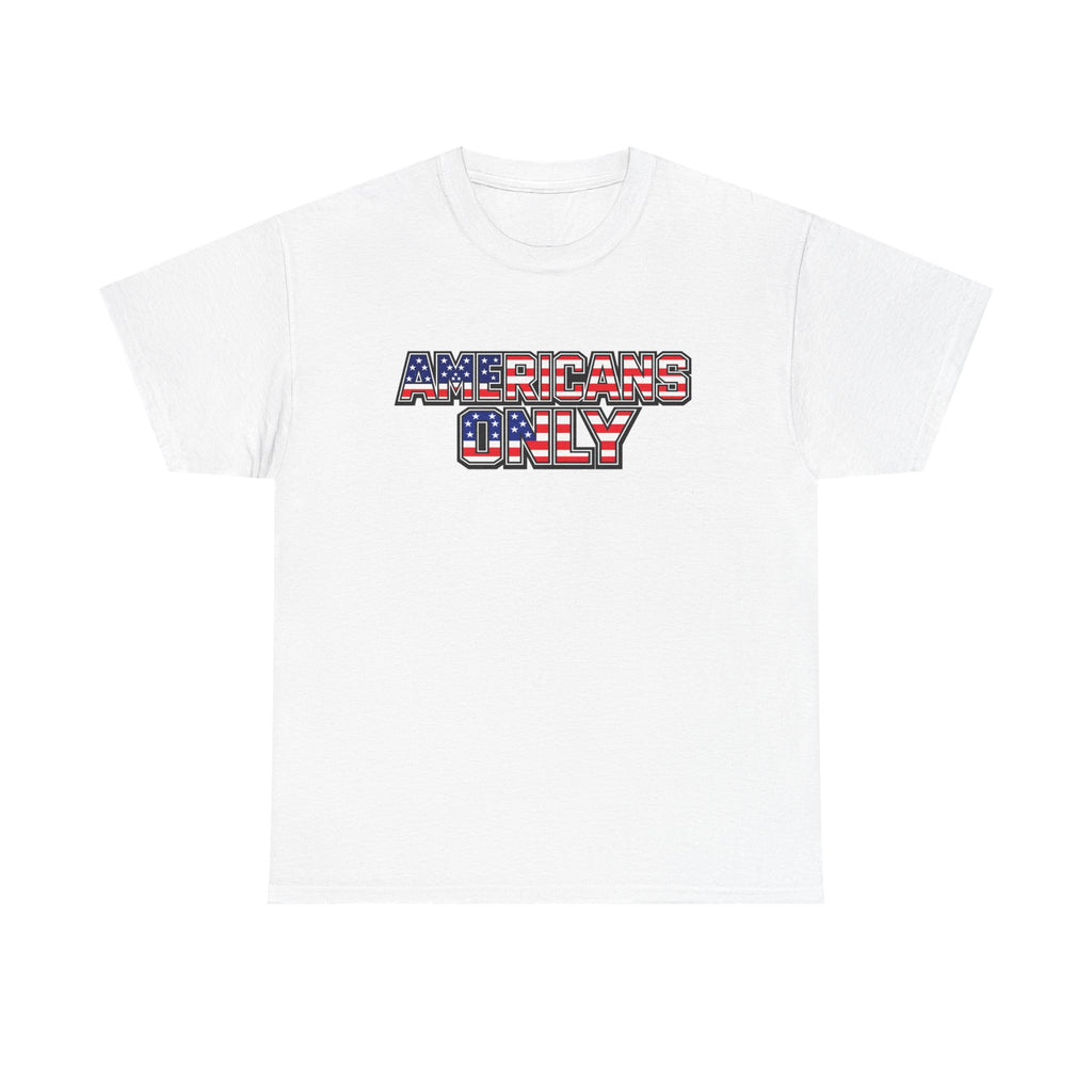 AMERICANS ONLY Flagship T-Shirt