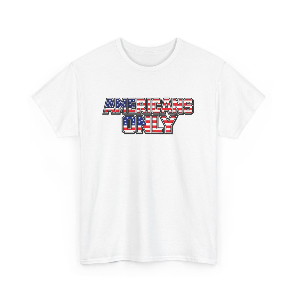 AMERICANS ONLY Flagship T-Shirt